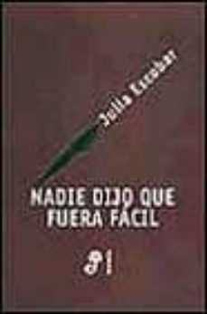 nadie dijo que fuera facil-9788435008686