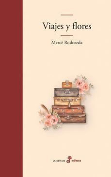 viajes y flores (ebook)-merce rodoreda-9788435050586