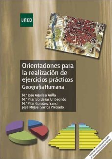 orientaciones para la realizacion de ejercicios practicos de geog rafia humana-9788436261486