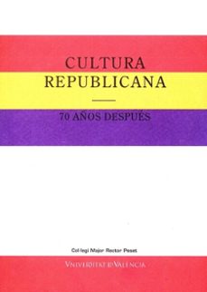 cultura republicana: 70 años despues-9788437053486