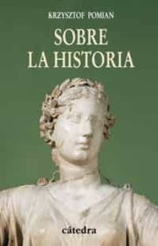 sobre la historia-krzysztof pomian-9788437623986