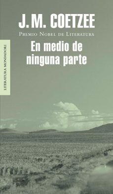 en medio de ninguna parte-j.m. coetzee-9788439709886