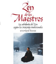 zen de los maestros: la sabiduria del zen segun los maestros trad icionales-9788441414686