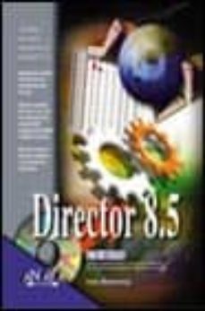 la biblia de director 8.5 (incluye cd-rom)-gary rosenzweig-9788441513686