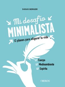 mi desafio minimalista: 12 programas para aligerar tu vida-9788441543386