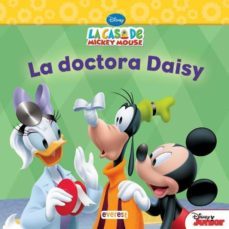 la casa de mickey mouse: la doctora daisy-9788444168586
