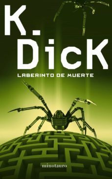 laberinto de muerte-philip k. dick-9788445001486