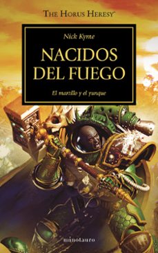 the horus heresy nº 50/54 nacidos del fuego-nick kyme-9788445008386