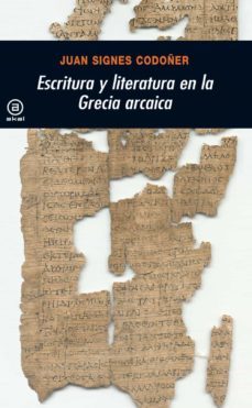 escritura y literatura en la grecia arcaica-9788446017486