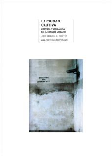la ciudad cautiva (ebook)-jose miguel g. cortes-9788446036586