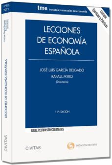 lecciones de economia española (11ª ed.)-jose luis garcia delgado-9788447042586