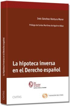 hipoteca inversa en el derecho español-ines sanchez ventura morer-9788447045686