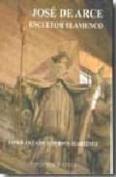 jose de arce: escultor flamenco-esperanza de los rios martinez-9788447210886