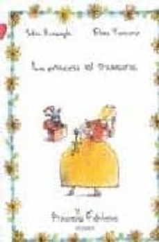 la princesa mil travesuras (princesas fabulosas)-silvia roncaglia-9788448829186