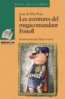 les aventures del megacomandant fonoll-joan de deu prats-9788448923686