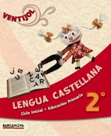 ventijol 2 ci. lengua castellana. libro del alumno educación primaria - primer ciclo - 2º  cataluña-9788448929886