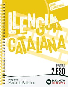 maria de bell-lloc 2º eso dossier. llengua catalana. innova 2 catalunya / illes balears-9788448961886