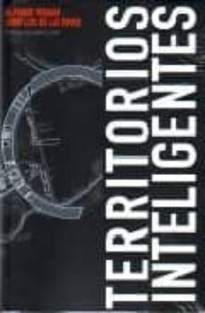 territorios inteligentes-alfonso vegara-juan luis de las rivas-9788460926986
