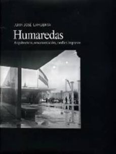 humaredas: arquitectura, ornamentacion, medios impresos-9788461372386