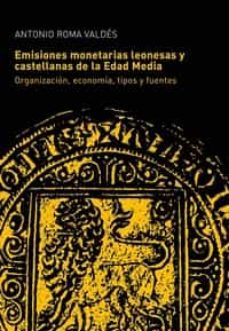 las emisiones monetarias leonesas y castellanas de la edad-9788461412686