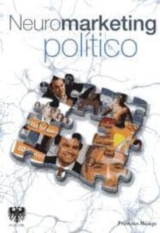 neuromarketing politico-9788461519286