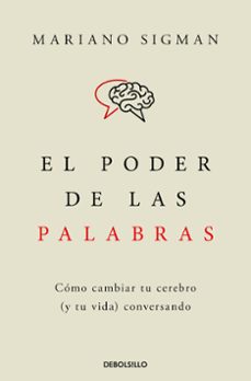 el poder de las palabras-mariano sigman-9788466376686