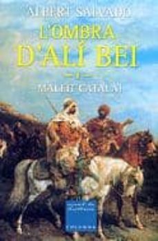 l ombra d ali bei i, maleit catala!-albert salvado-9788466403986