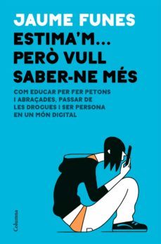 Imagen Principal de Estima'm... però vull saber-ne més