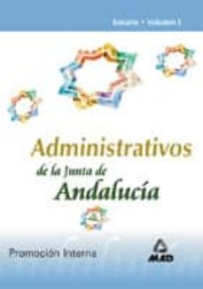 administrativo de la junta de andalucia. promocion interna: tema rio (vol. i)-9788466538886