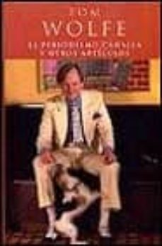 el periodismo canalla y otros articulos (ofertas ediciones b)-tom wolfe-9788466602686