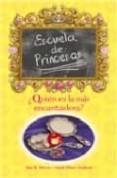 escuela de princesas: ¿quien es la mas encantadora?-sarah hines stephens-jane b. mason-9788466617086