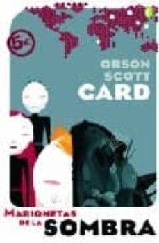 marionetas de la sombra-orson scott card-9788466628686