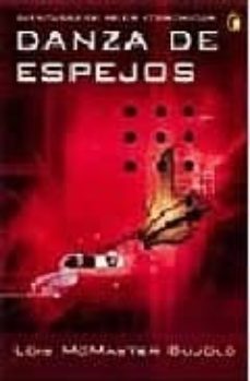 danza de espejos-lois mcmaster bujold-9788466633086