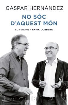 no sóc d aquest món-gaspar hernandez burgos-9788466656986