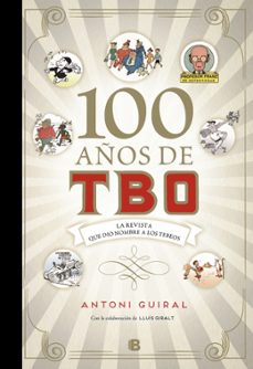 100 años de tbo-antoni guiral-9788466660686