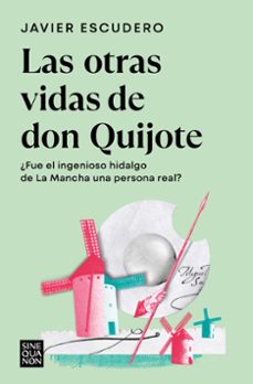 las otras vidas de don quijote-9788466671286