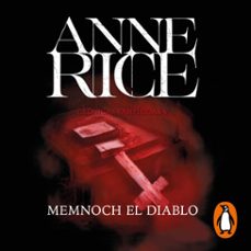 memnoch el diablo (crónicas vampíricas 5) (audiolibro)-anne rice-9788466674386
