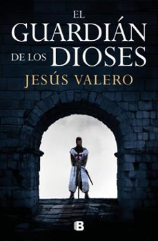 el guardian de los dioses (ebook)-jesus valero-9788466683586