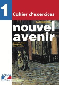 nouvel avenir. cahier d exercices 1º bachillerato-9788466773386