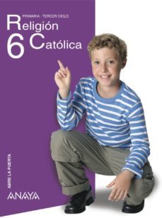 religion catolica 6º primaria (abre la puerta)-9788466780186