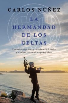 la hermandad de los celtas (ebook)-carlos nuñez-9788467053586