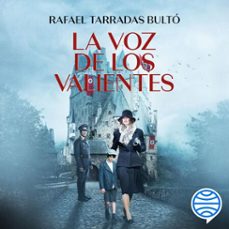 la voz de los valientes (audiolibro)-rafael tarradas bulto-9788467069686