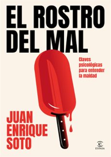 el rostro del mal-juan enrique soto-9788467079586