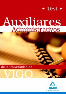 auxiliares administrativos de la universidad de vigo. test-9788467633986