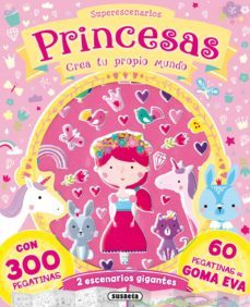 superescenarios princesas crea tu propio mundo-9788467752786