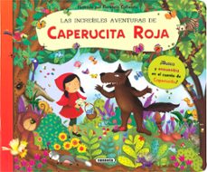 las increibles aventuras de caperucita roja (busca y encuentra)-9788467784886