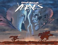 xerxes: la caida de la casa de dario y el ascenso de alejandro-9788467938586
