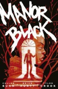 manor black 1-cullen bunn-brian hurtt-tyler crook-9788467943986