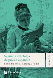 segunda antologia de la poesia española-9788468280486