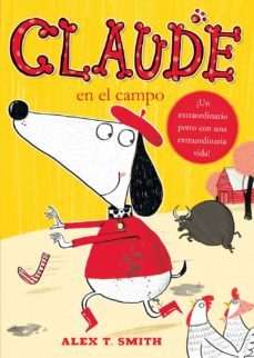 claude en el campo-alex t. smith-9788468312286